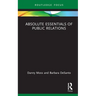 Absolute Essentials of Public Relations