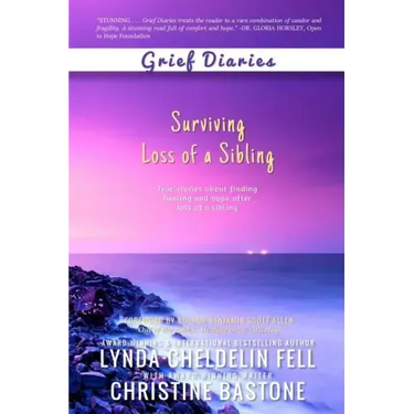 Grief Diaries: Surviving Loss of a Sibling