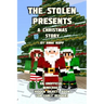 The Stolen Presents: A Christmas Story: An Unofficial Minecraft Hidden Objects Book for Early Readers