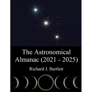 The Astronomical Almanac (2021 - 2025): A Comprehensive Guide to Night Sky Events