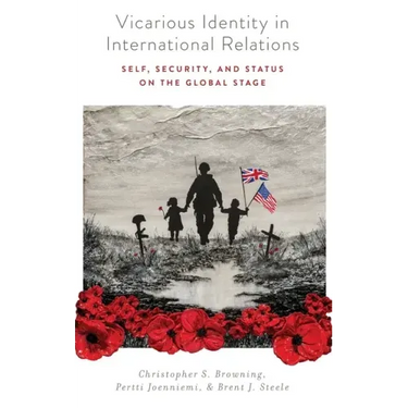 Vicarious Identity in International Relations: Self, Security, and Status on the Global Stage