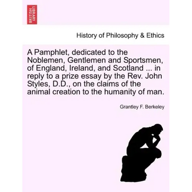 A Pamphlet, Dedicated to the Noblemen, Gentlemen and Sportsmen, of England, Ireland, and Scotland ... in Reply to a Prize Essay by the Rev. John Style