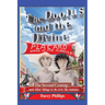 The Doofus and the Divine: The Second Coming... and other things to do over the summer