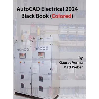 AutoCAD Electrical 2024 Black Book: 9th Edition