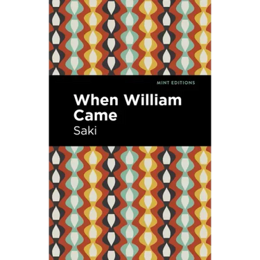 When William Came