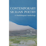 Contemporary Sicilian Poetry: A Multilingual Anthology