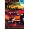 Desperately Mobile