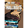 The Edge of the Hallways