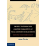 Mobile Pastoralism and the Formation of Near Eastern Civilizations