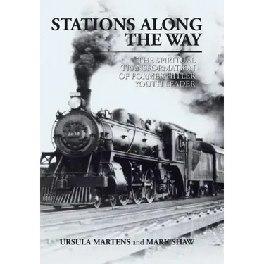 Stations Along the Way: The Spiritual Transformation of Former Hitler Youth Leader