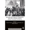 Religion and Conflict in Medieval and Early Modern Worlds: Identities, Communities and Authorities