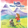 Faith Moves Mountains