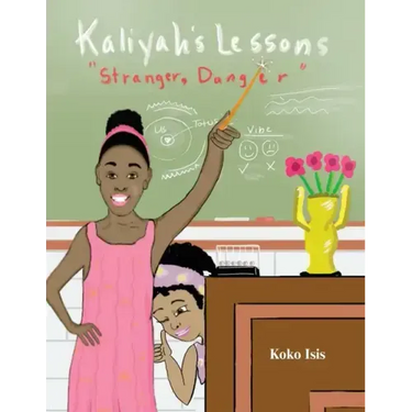 Kaliyah's Lesson: Stranger Danger