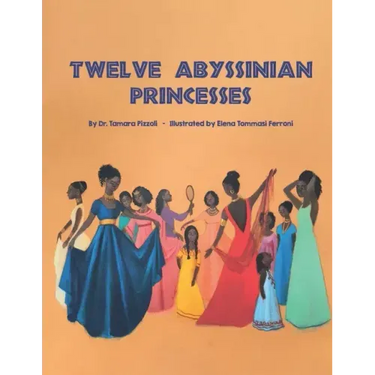 Twelve Abyssinian Princesses
