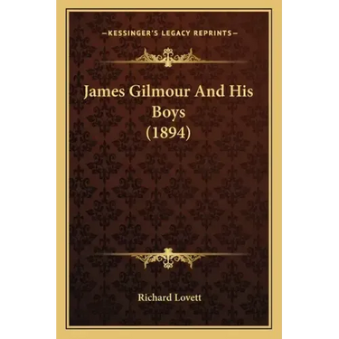 James Gilmour And His Boys (1894)