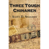 Three Tough Chinamen