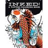 Inked! A Tattoo Coloring Book