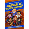The Mission On Danger Mountain