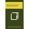 Pantothenic Acid In Animal Nutrition