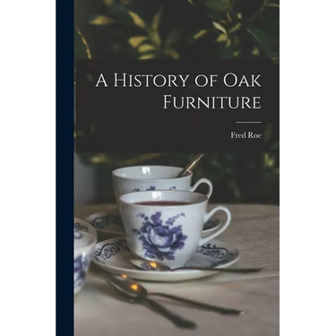 A History of oak Furniture