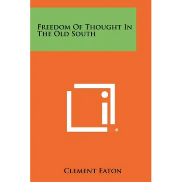 Freedom of Thought in the Old South