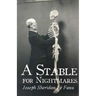 A Stable for Nightmares