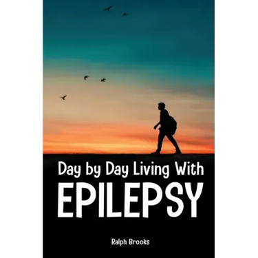 Day by Day Living with Epilepsy