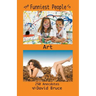 The Funniest People in Art: 250 Anecdotes