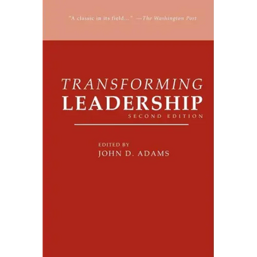 Transforming Leadership, Second Edition