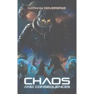 Chaos and Consequences