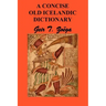 A Concise Dictionary of Old Icelandic