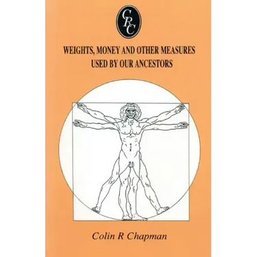 Weights, Money and Other Measures Used by Our Ancestors