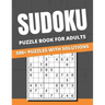 Sudoku Puzzle Book For Adults: 500+ Puzzles With Solutions for Adults & Seniors, easy, medium, hard