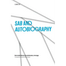 Sab and Autobiography