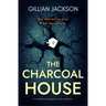 The Charcoal House: A completely gripping crime suspense