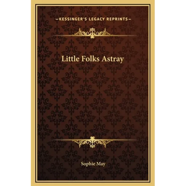 Little Folks Astray