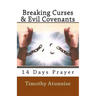 Breaking Curses & Evil Covenants