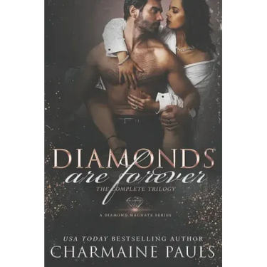 Diamonds are Forever: The Complete Trilogy (Books 1, 2 & 3)
