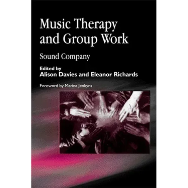 Music Therapy and Group Work: Sound Company