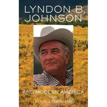 Lyndon B. Johnson and Modern America, 25