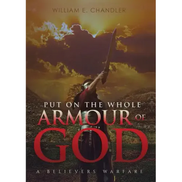 PUT ON THE WHOLE ARMOUR of GOD