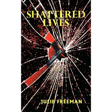 Shattered Lives