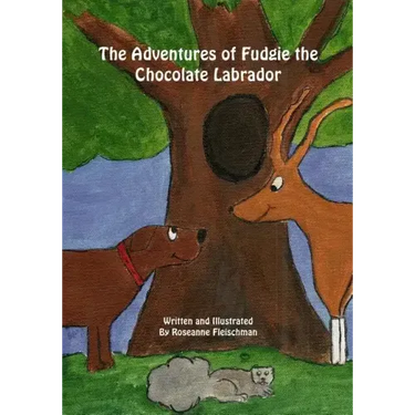 The Adventures of Fudgie the Chocolate Labrador