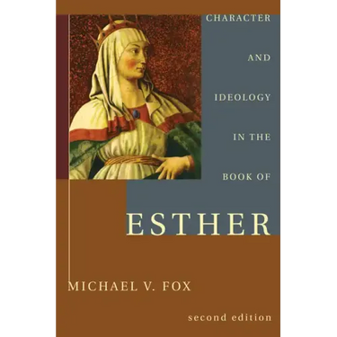 Character and Ideology in the Book of Esther