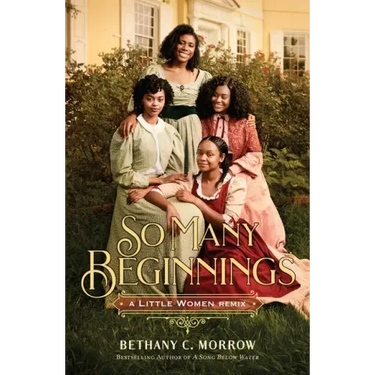 So Many Beginnings: A Little Women Remix