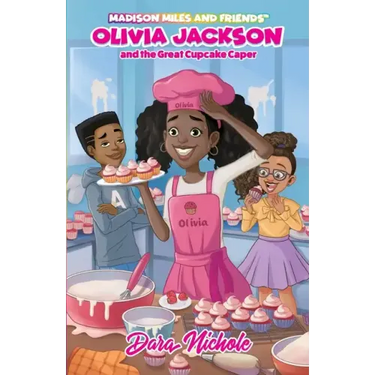 Olivia Jackson and the Great Cupcake Caper