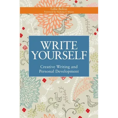 Write Yourself: Creative Writing and Personal Development