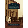 Around Bellows Falls: Rockingham, Westminster, and Saxtons River