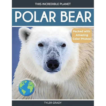 Polar Bear: Fascinating Animal Facts for Kids