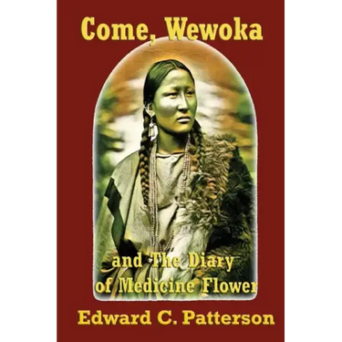 Come, Wewoka & Diary Of Medicine Flower: Poems On The Trail Of Tears - Cherokee Aphorisms